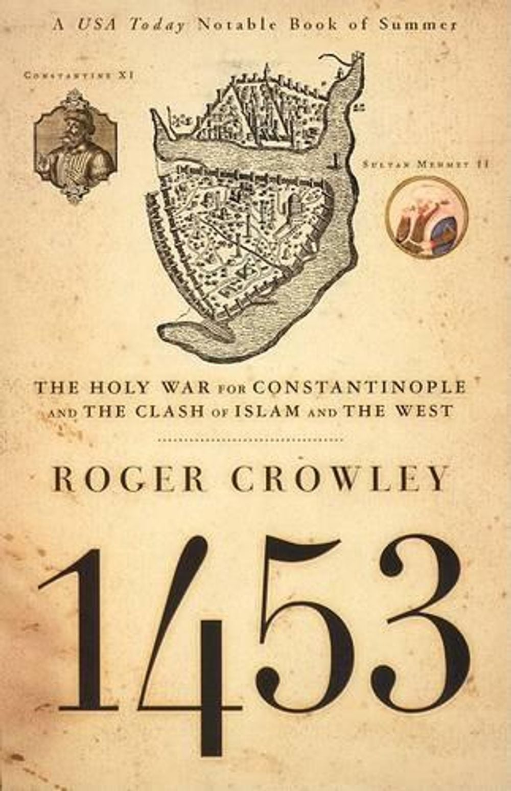 1453 by Roger Crowley - ISBN: 9781401308506