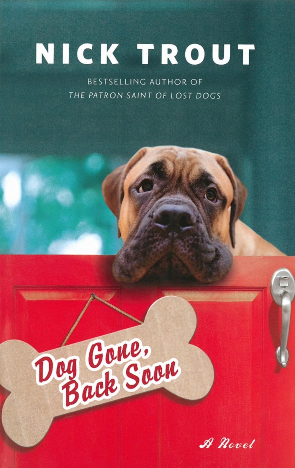 Dog Gone, Back Soon by Dr Nick Trout - ISBN: 9781401310899