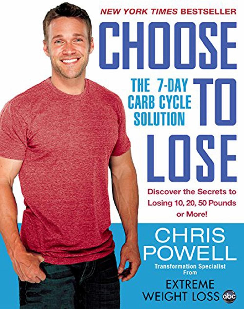 Choose to Lose by Chris Powell - ISBN: 9781401312602