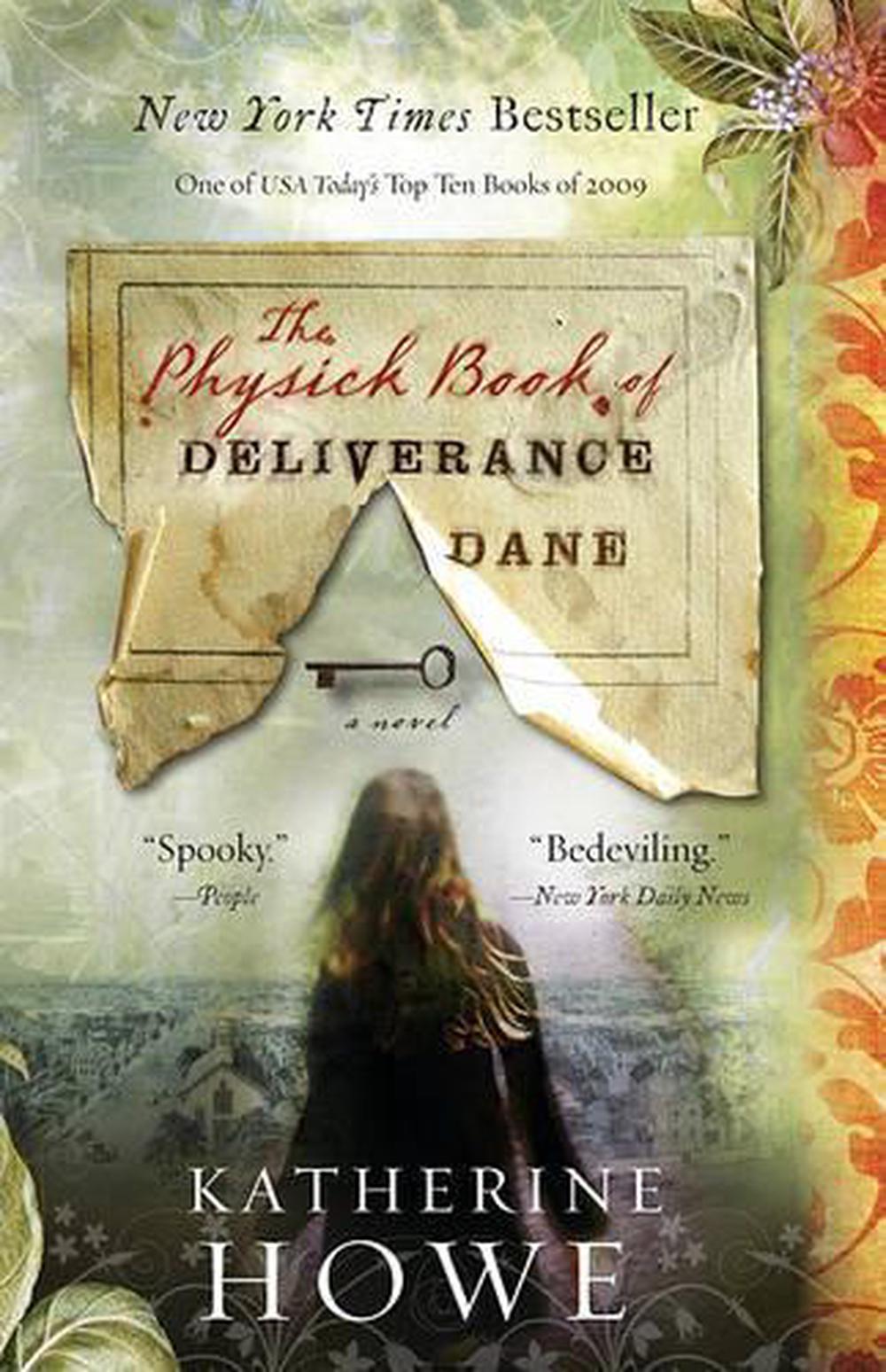 a review of the physick book of deliverance dane written by katherine howe Katherine howe biography: katherine howe is the new york times bestselling author of the physick book of deliverance dane, the house of velvet and. a review of the physick book of deliverance dane written by katherine howe Katherine howe biography: katherine howe is the new york times bestselling author of the physick book of deliverance dane, the house of velvet and.