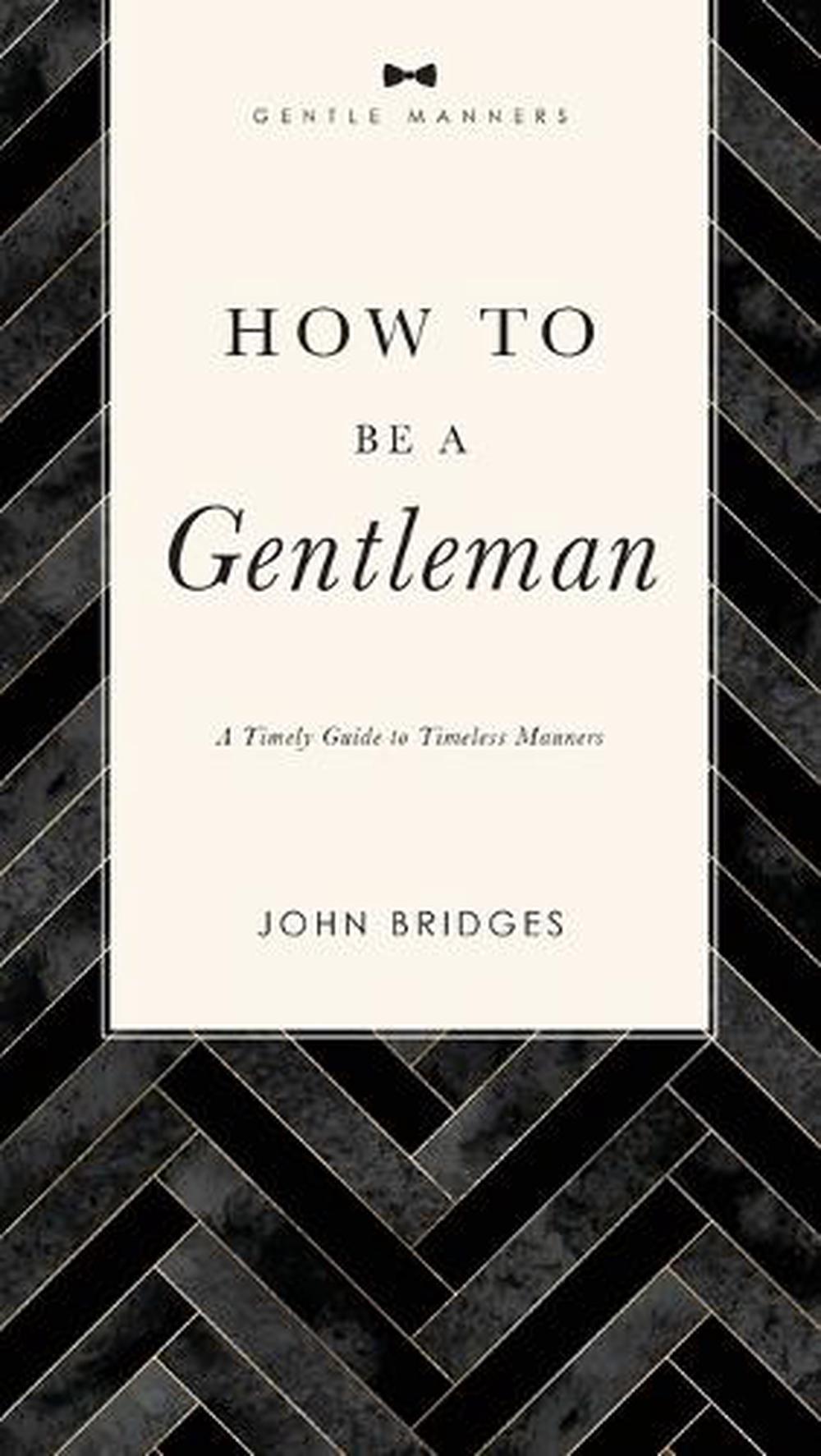 How to Be a Gentleman Revised and   Expanded, 9781401603885
