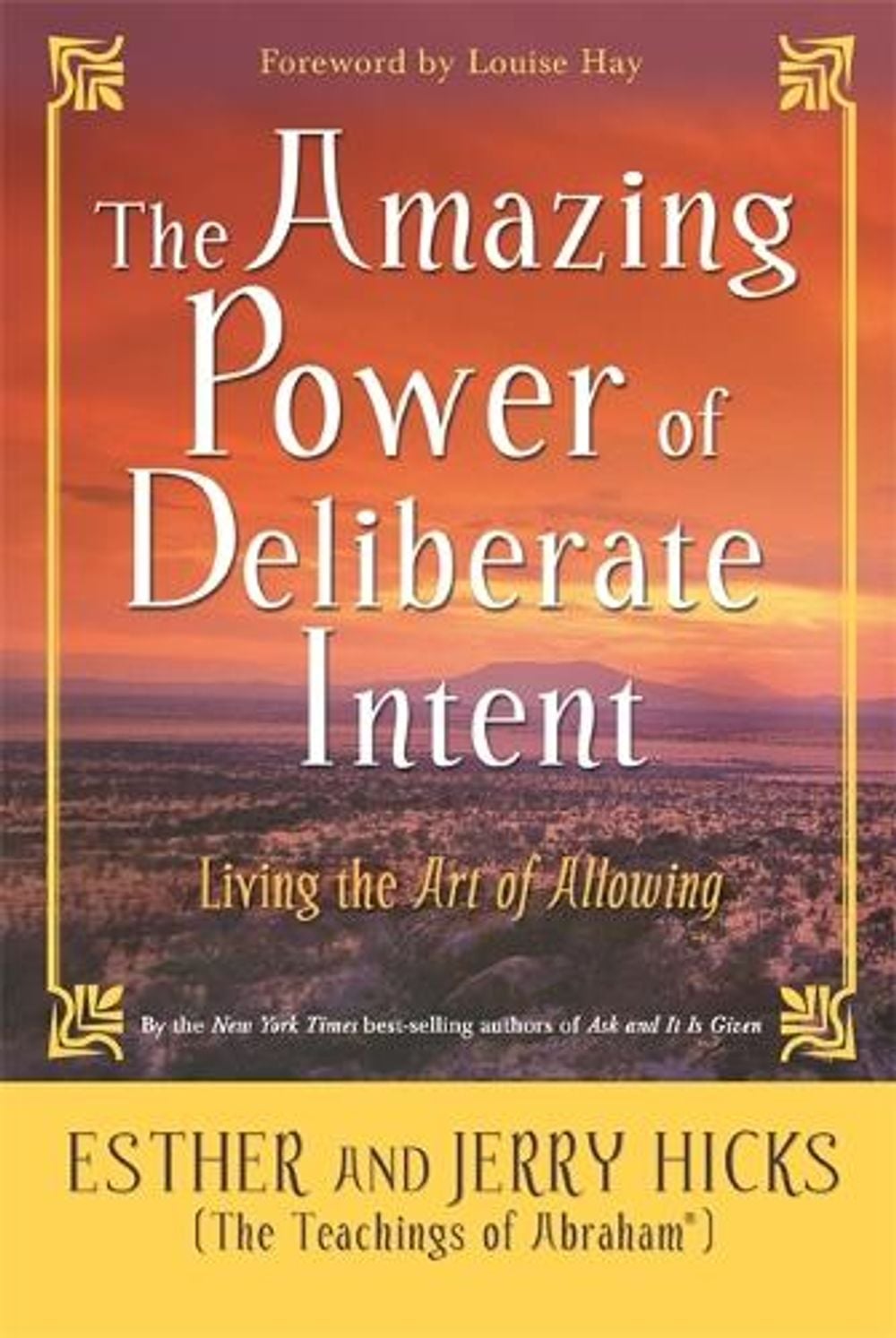 The Amazing Power of Deliberate Intent by Esther Hicks - ISBN: 9781401906962