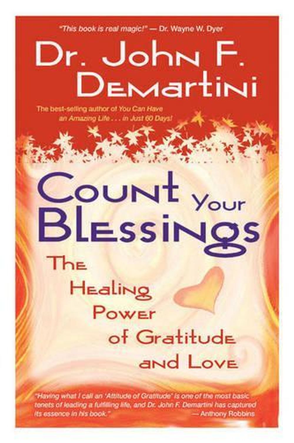 Count Your Blessings by John F. DeMartini - ISBN: 9781401910747