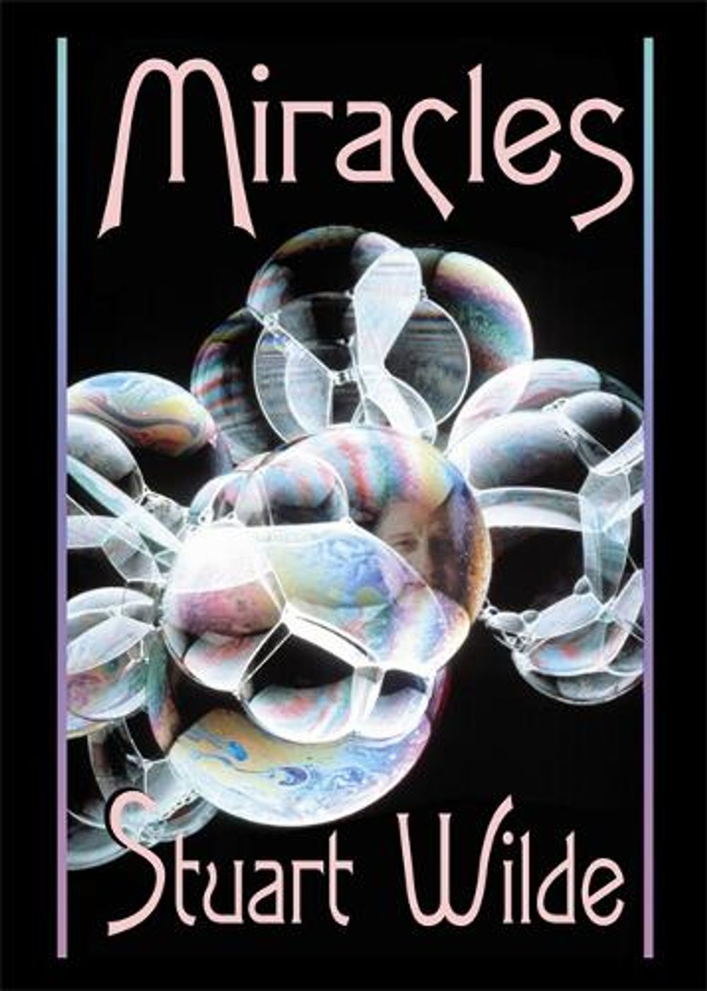 Miracles by Stuart Wilde - ISBN: 9781401917906