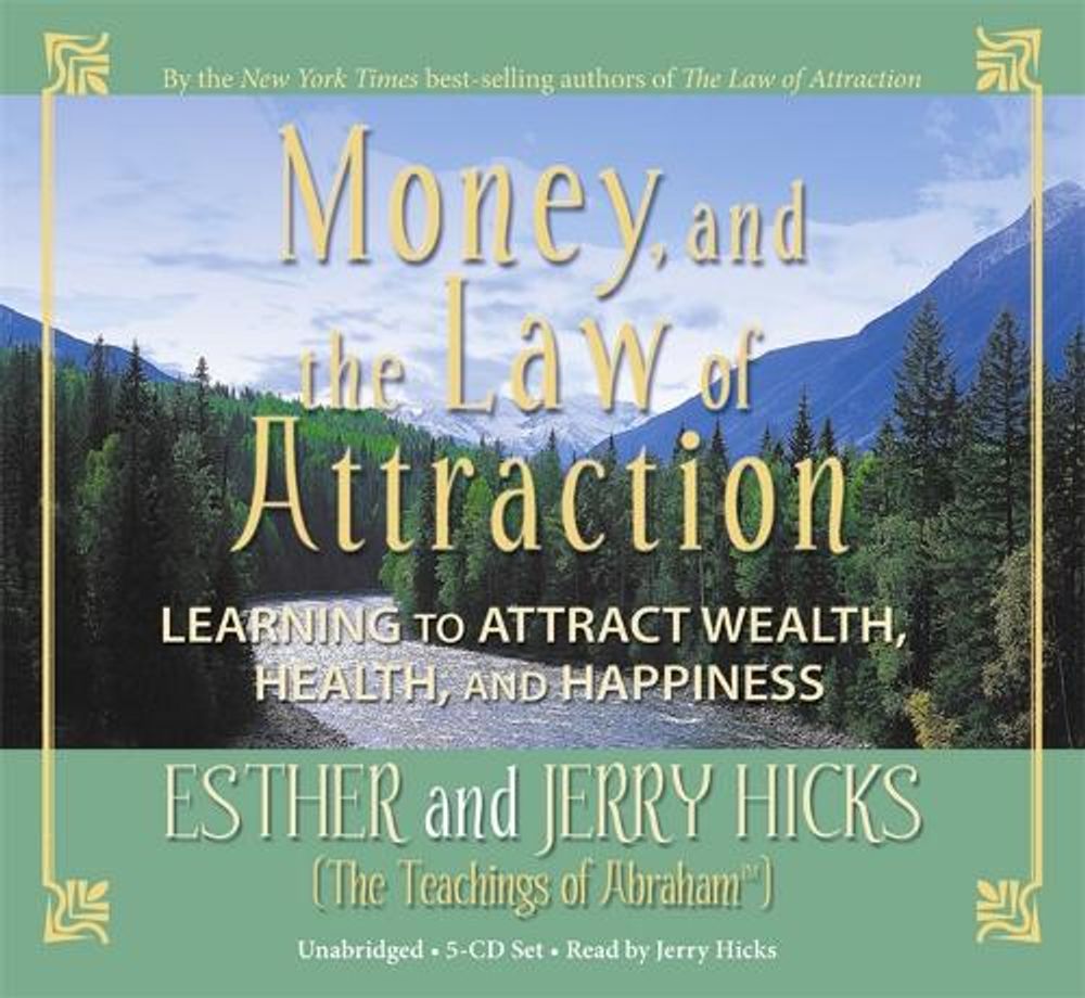 Money, and the Law of Attraction 5CD Set Learning to