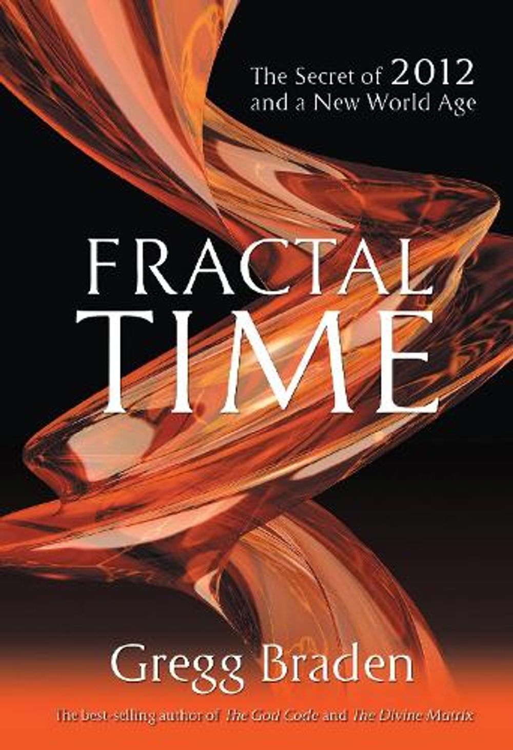 Fractal Time by Braden Gregg - ISBN: 9781401920654
