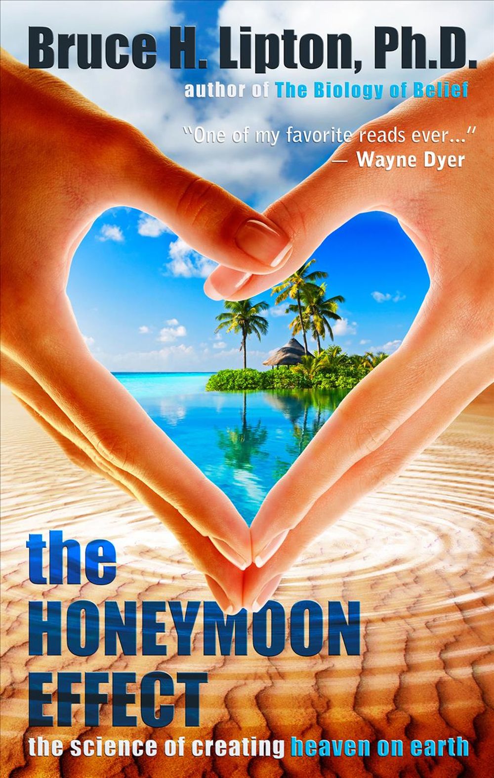 The Honeymoon Effect by Bruce H. Lipton - ISBN: 9781401923891