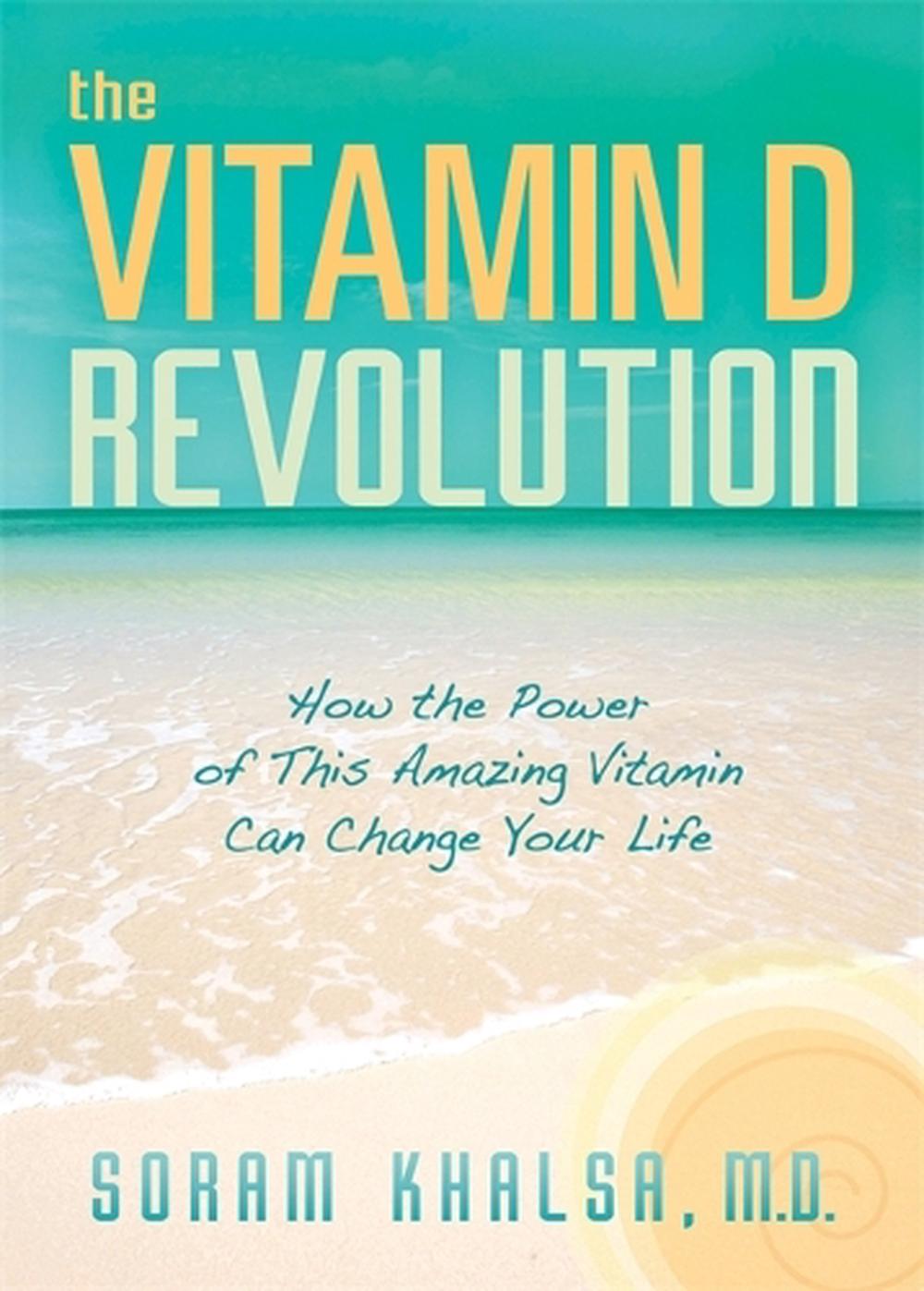 The Vitamin D Revolution, 9781401924706
