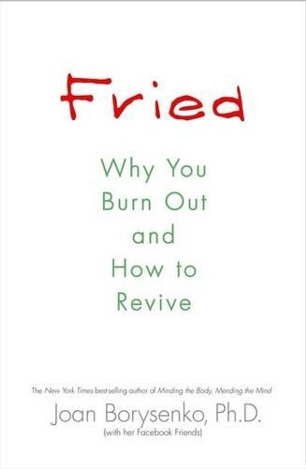 Fried by Joan Z. Borysenko - ISBN: 9781401925512