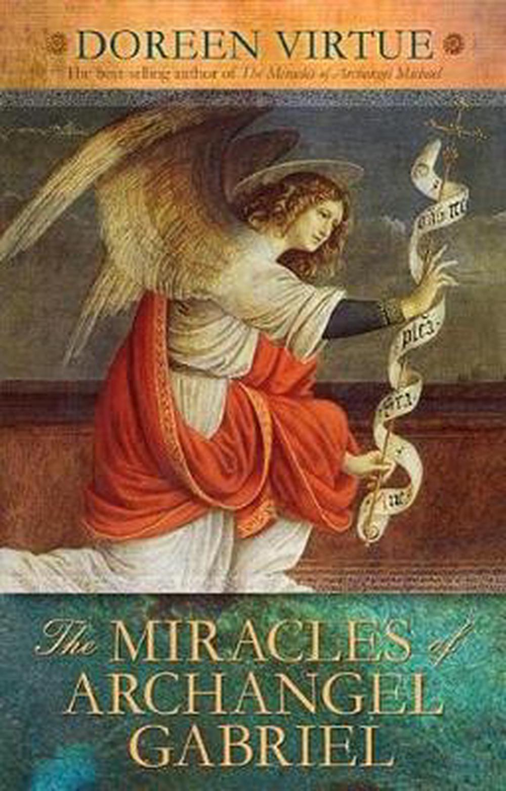 The Miracles Of Archangel Gabriel By Doreen Virtue, Hardcover 