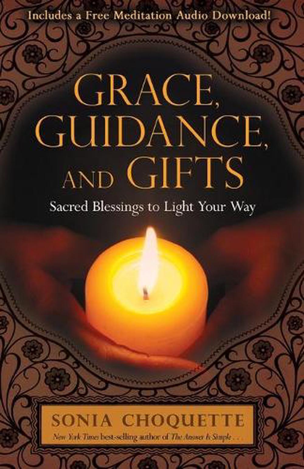 Grace, Guidance, and Gifts by Sonia Choquette - ISBN: 9781401937447