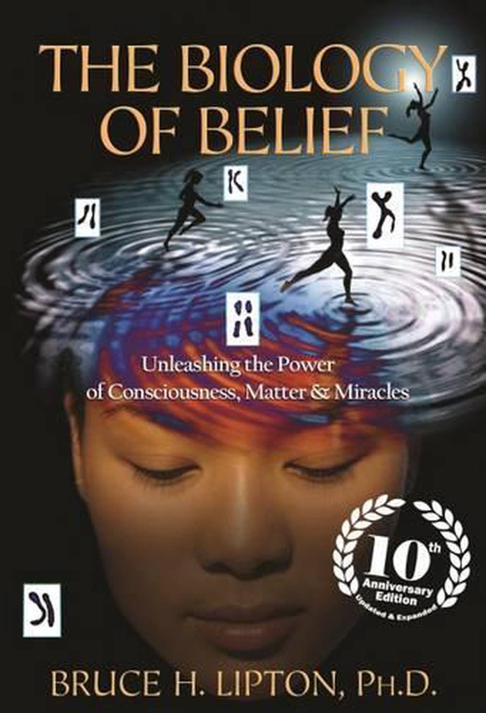Biology of Belief: 10th Anniversary Edition, 9781401938697