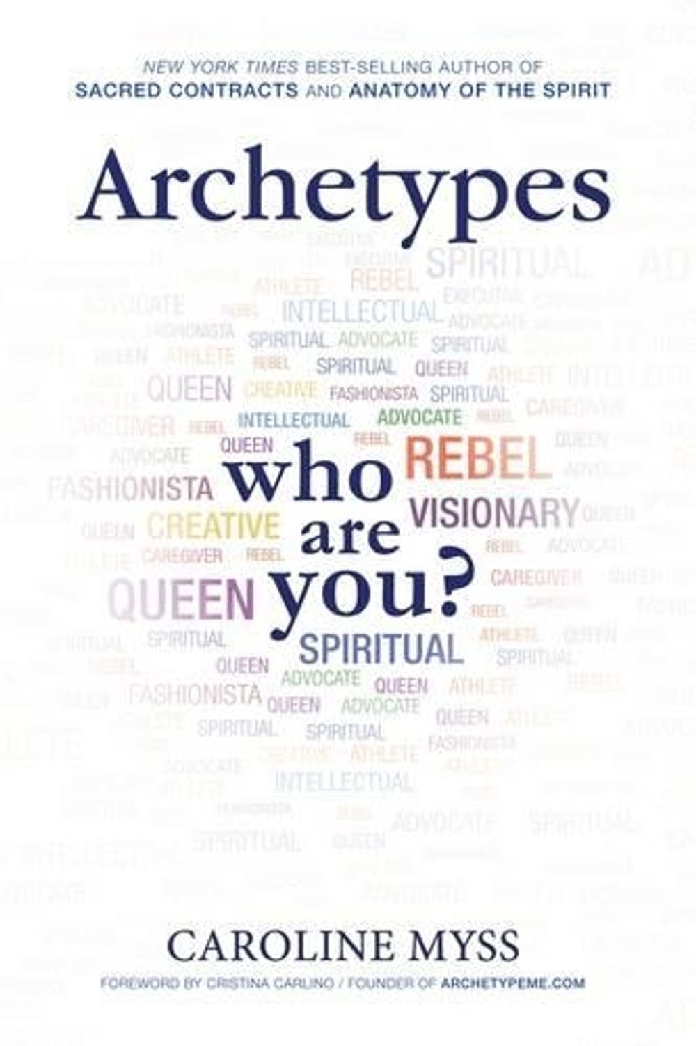 Archetypes by Caroline Myss - ISBN: 9781401941093