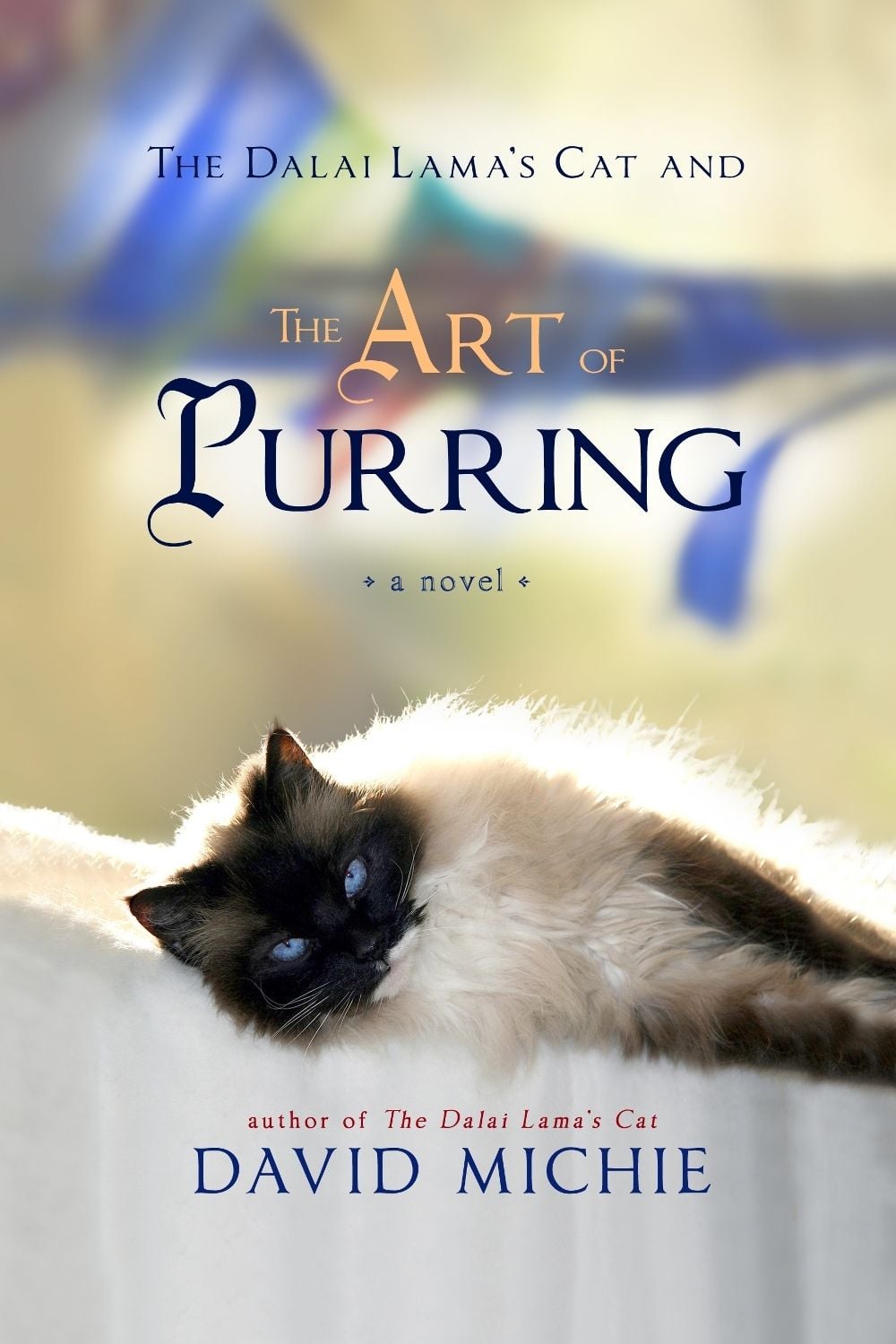 The Dalai Lama's Cat and the Art of Purring by David Michie - ISBN: 9781401943271