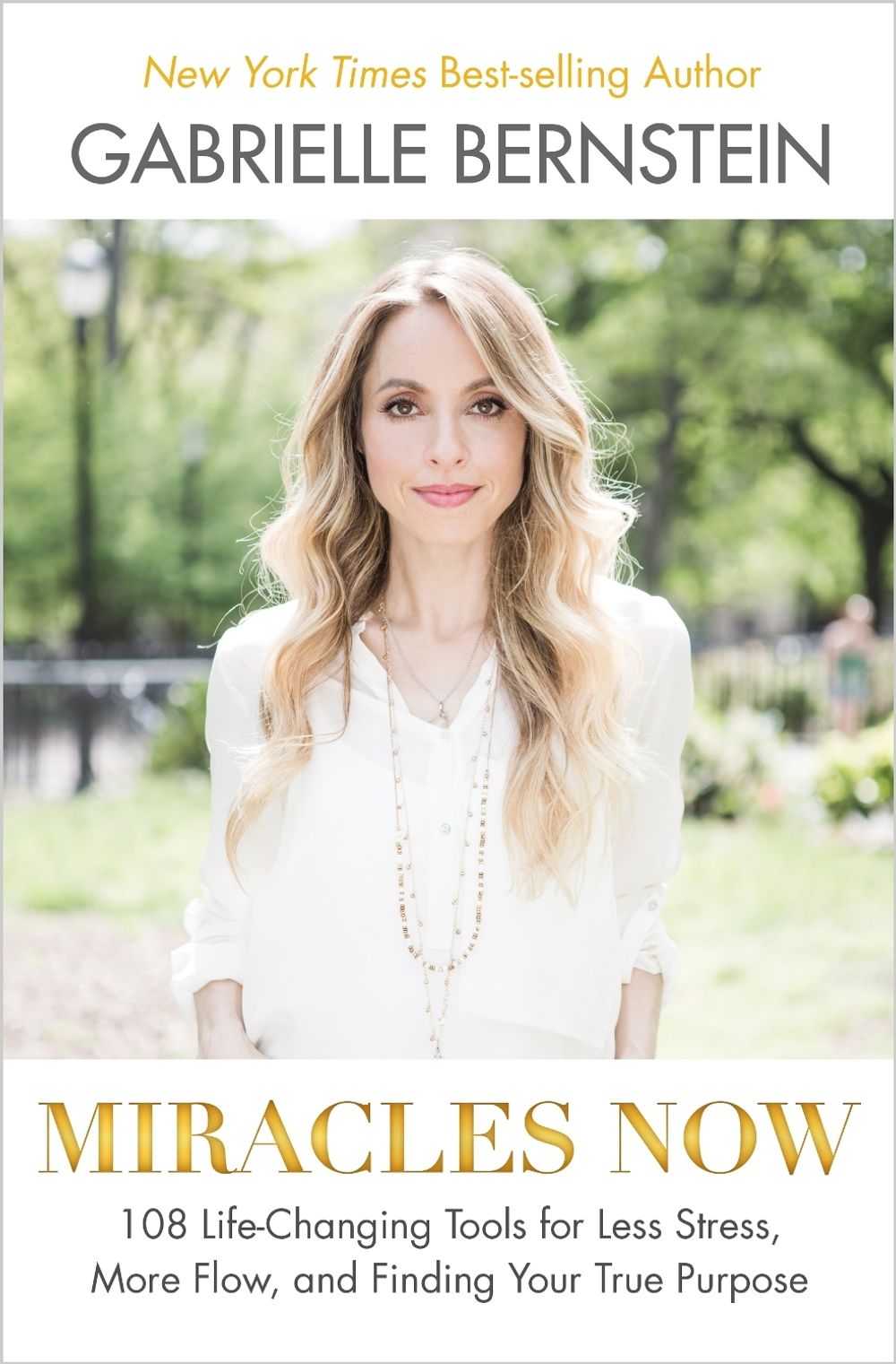 Miracles Now by Gabrielle Bernstein - ISBN: 9781401944339
