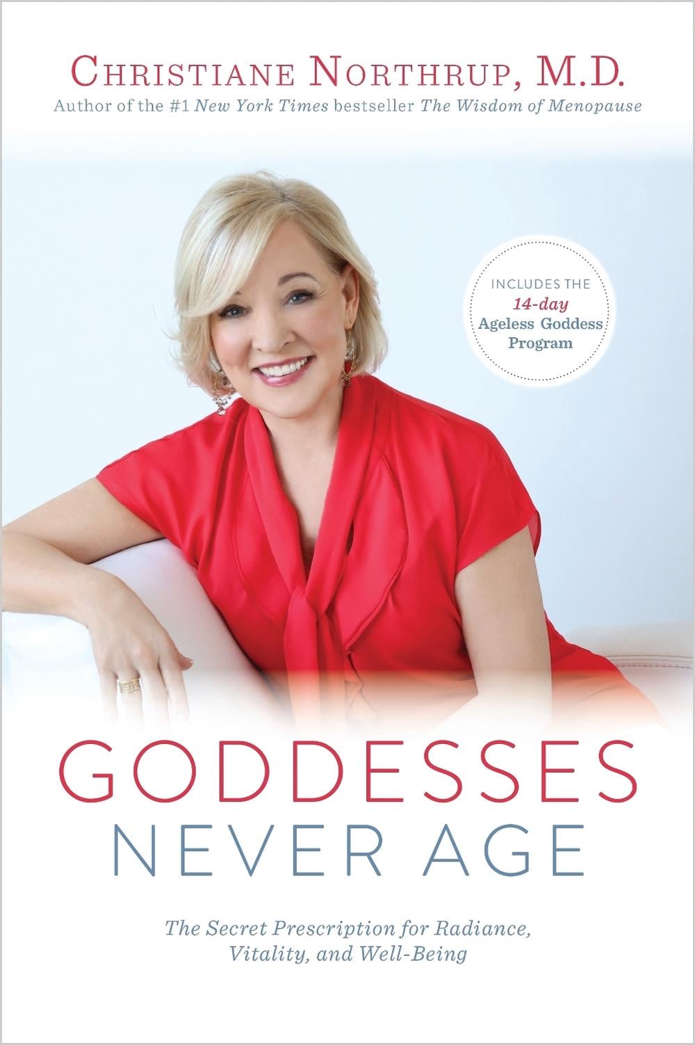 Goddesses Never Age by Christiane Northrup - ISBN: 9781401945954
