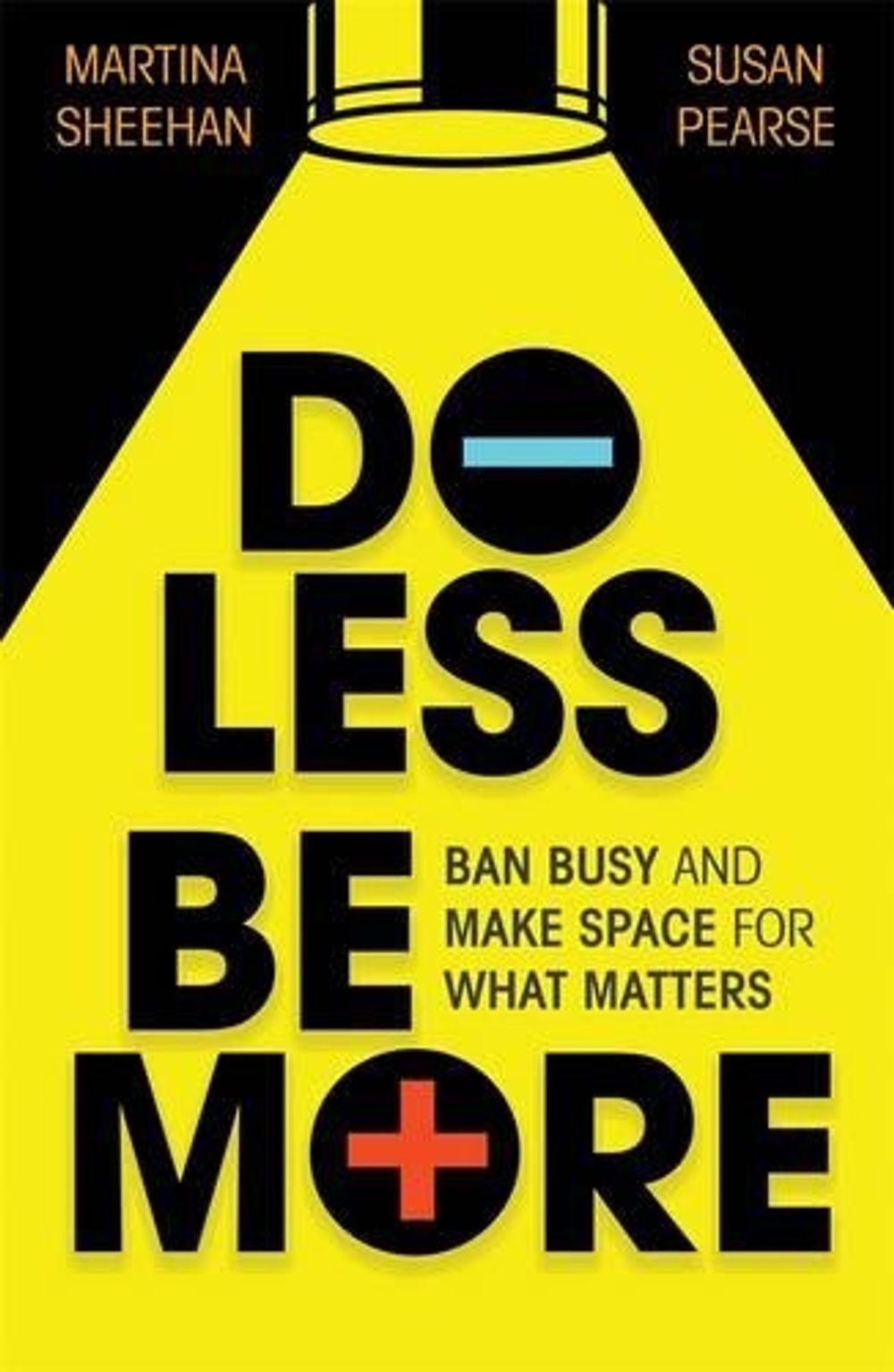 Do Less, Be More by Susan Pearse - ISBN: 9781401950729