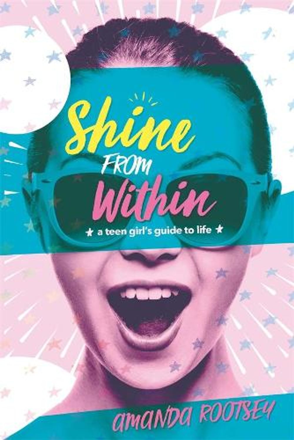Shine From Within by Amanda Rootsey - ISBN: 9781401950972