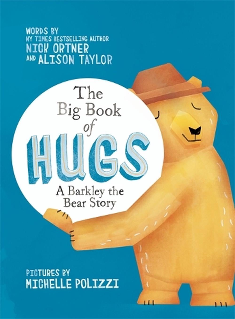 The Big Book of Hugs by Nick Ortner - ISBN: 9781401951726