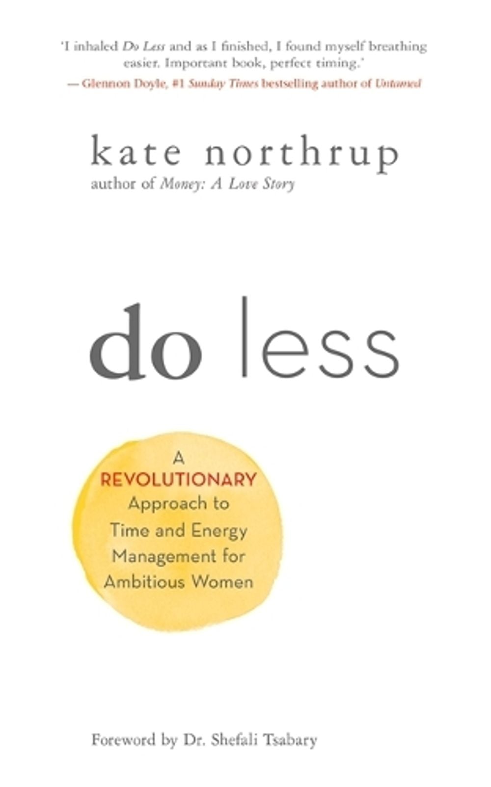 Do Less by Kate Northrup - ISBN: 9781401955014