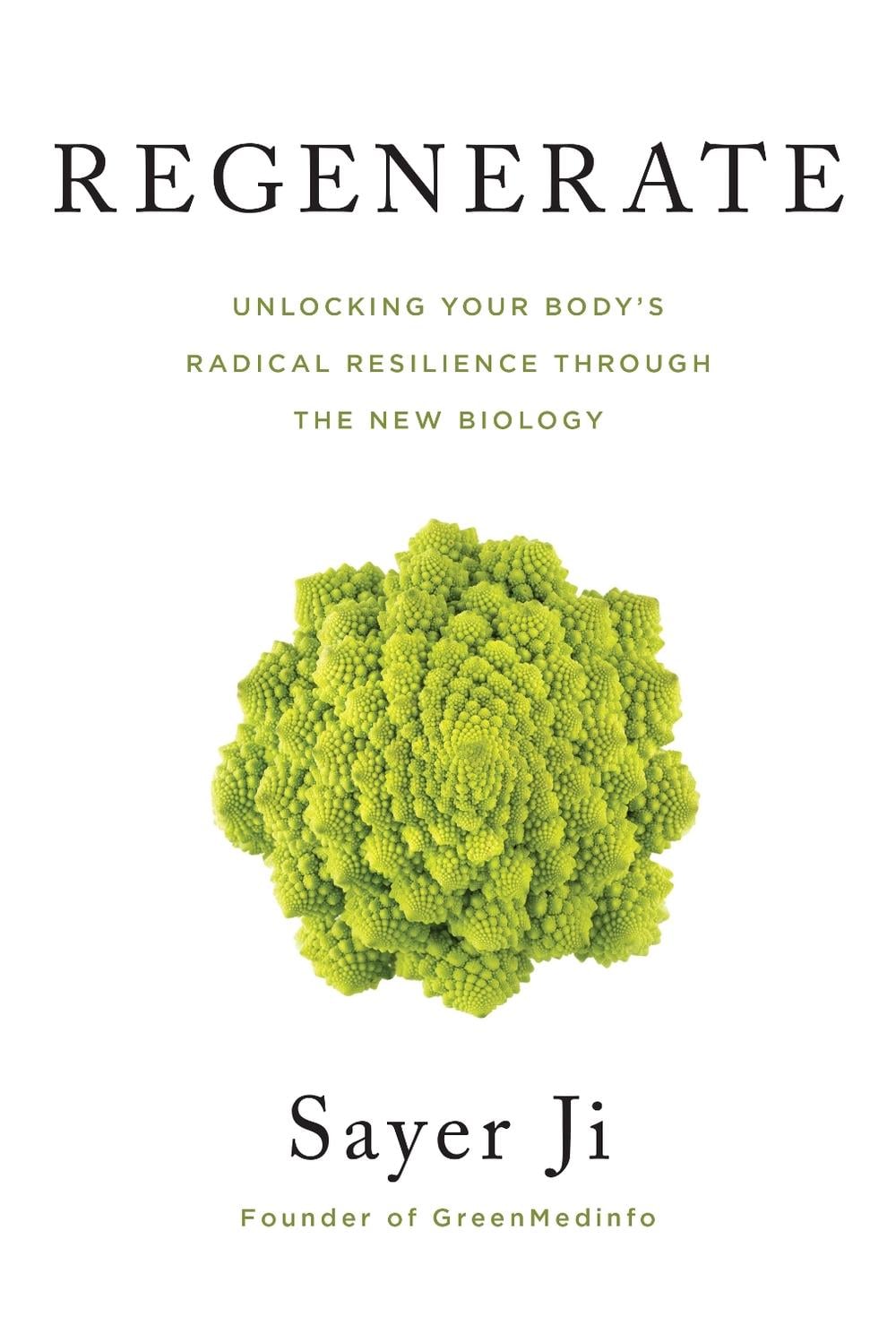 Regenerate by Sayer Ji - ISBN: 9781401956417