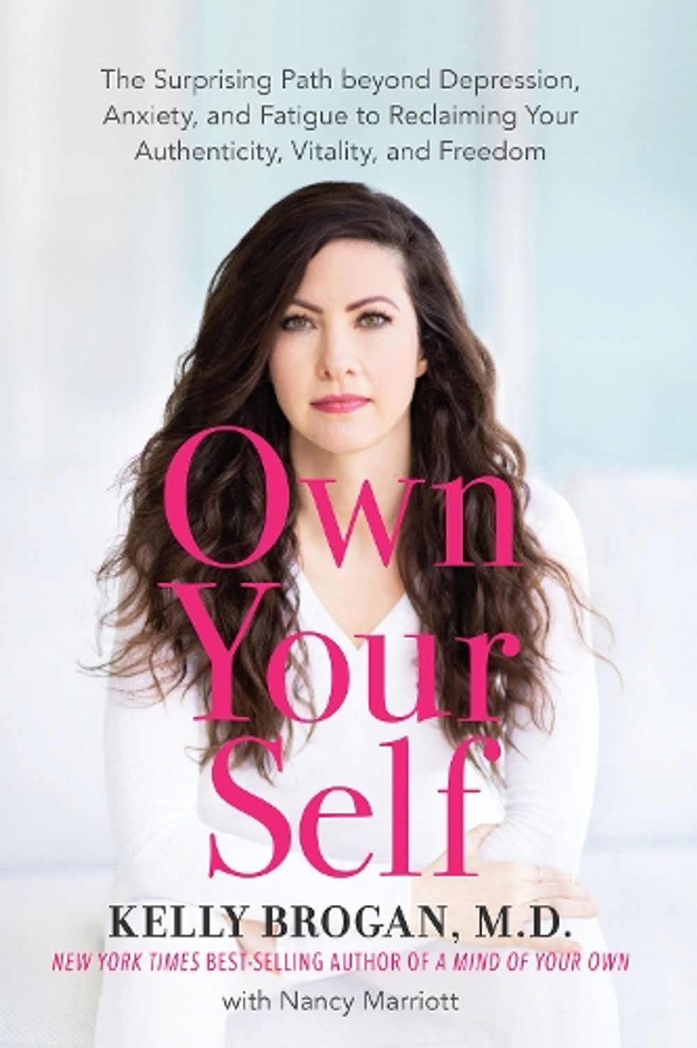 Own Your Self by Kelly Brogan - ISBN: 9781401956851