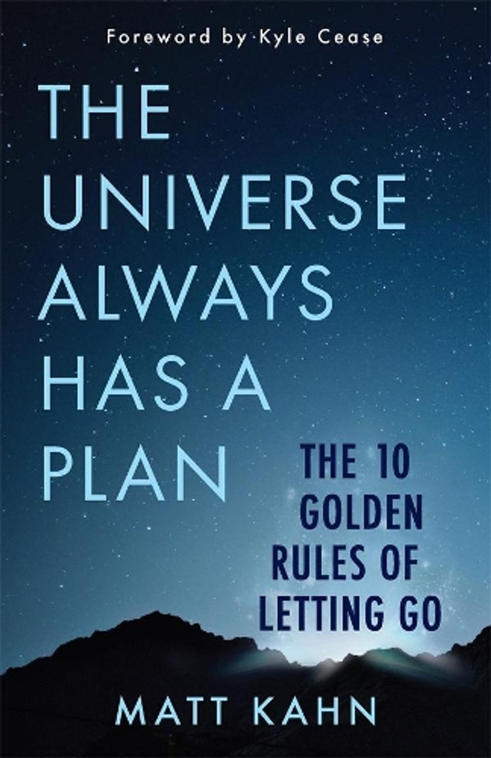 The Universe Always Has a Plan by Matt Kahn - ISBN: 9781401958121