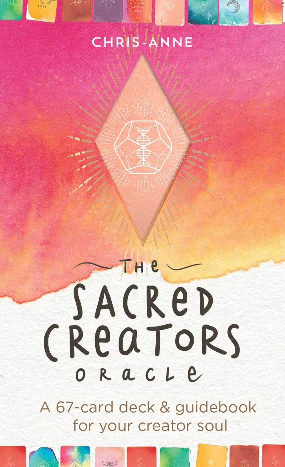 The Sacred Creators Oracle by Chris-Anne - ISBN: 9781401958336