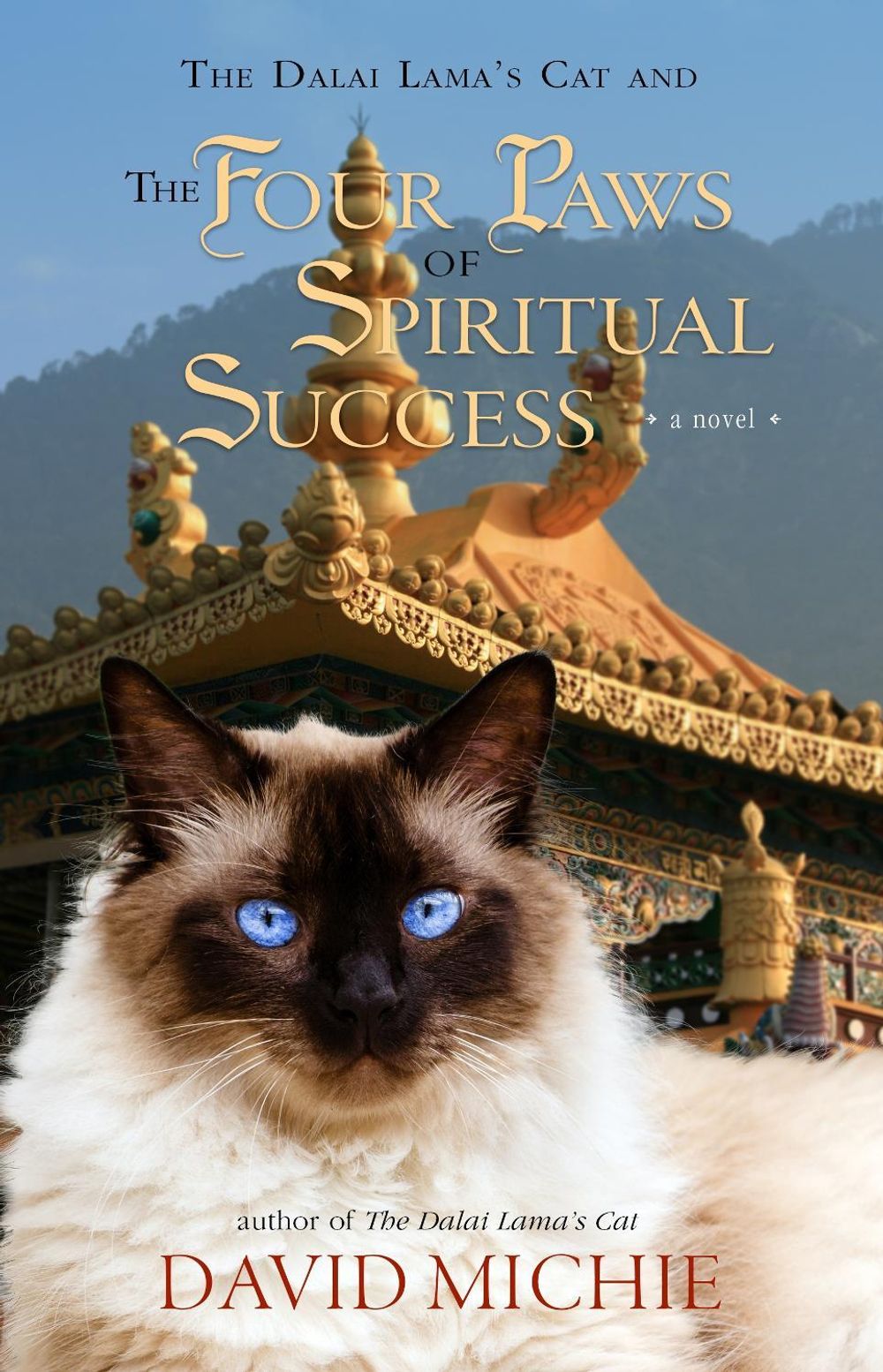 Dalai Lama's Cat and the Four Paws of Spiritual Success by David Michie - ISBN: 9781401959456
