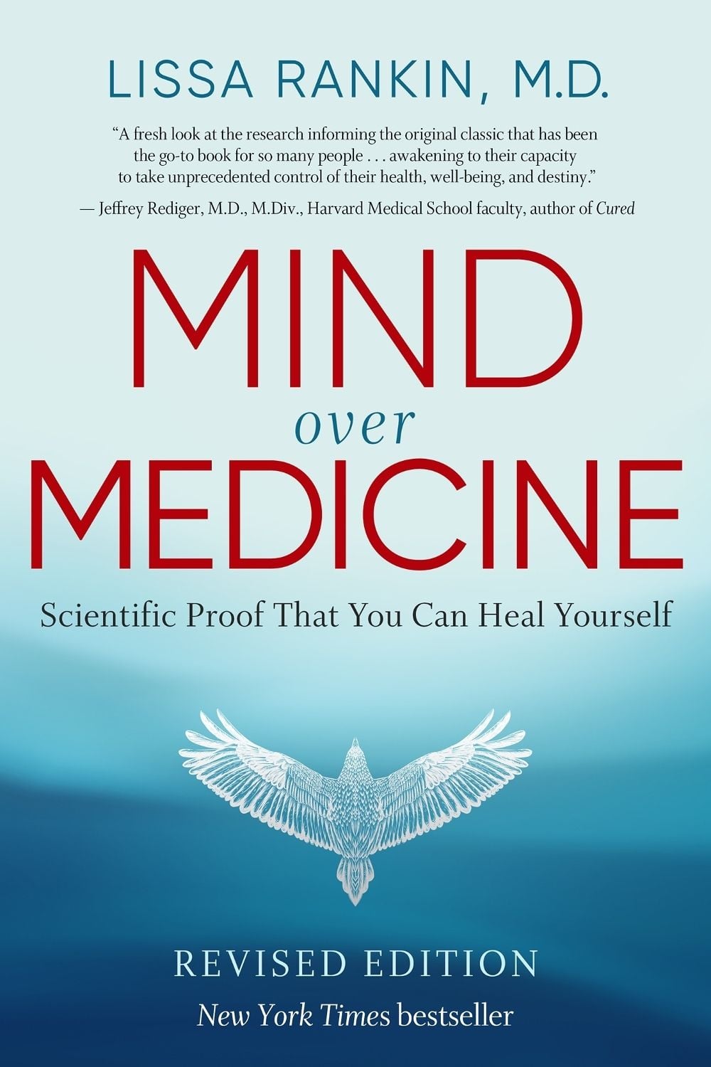 Mind Over Medicine by Lissa Rankin - ISBN: 9781401959883