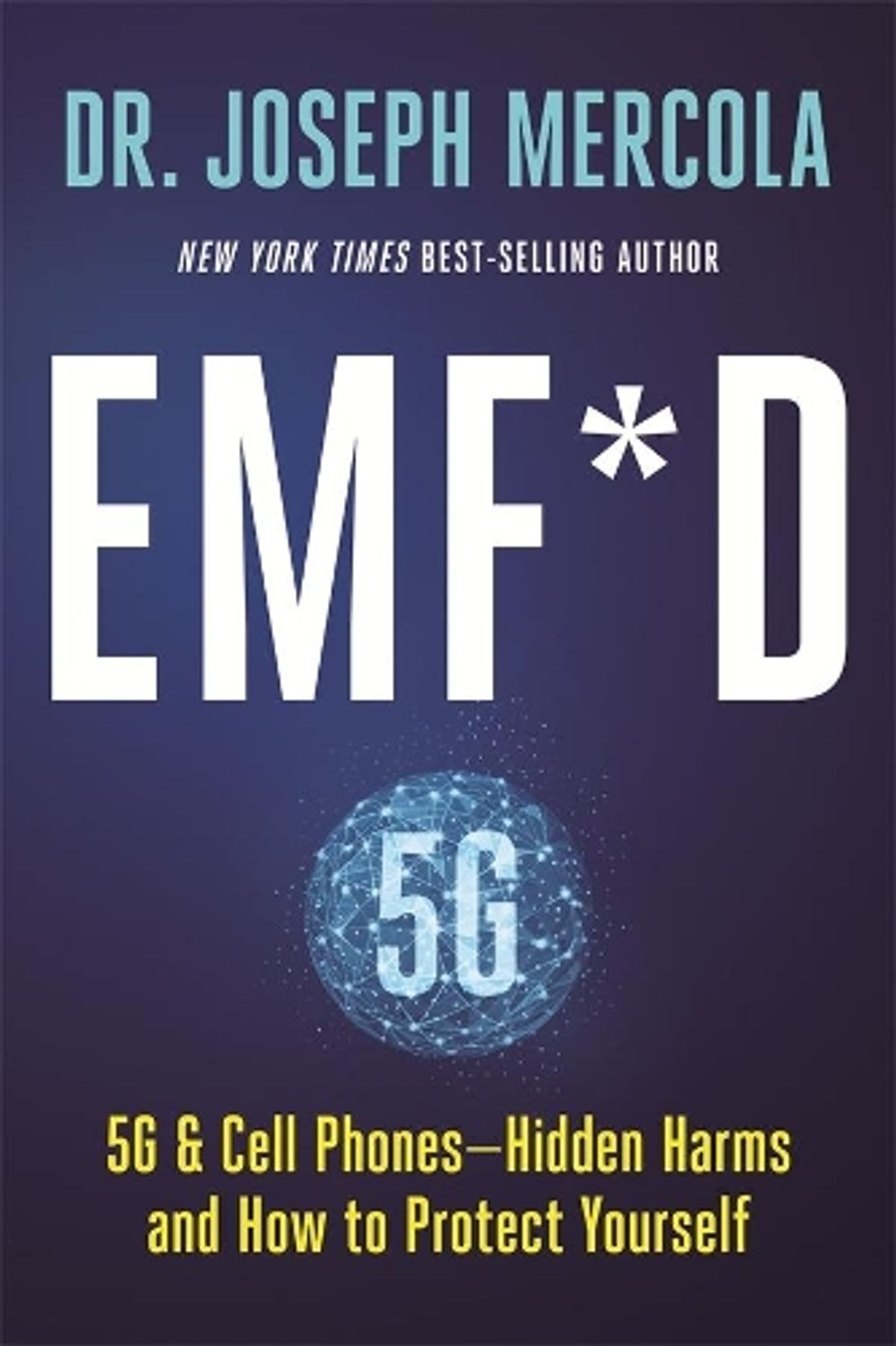 EMF*D by Joseph Mercola - ISBN: 9781401960032