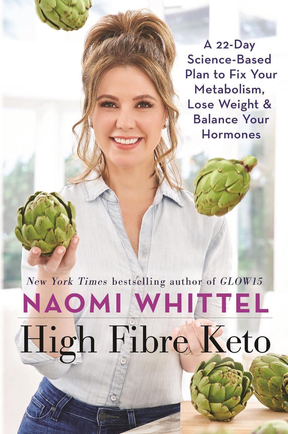 High Fibre Keto by Naomi Whittel - ISBN: 9781401960049