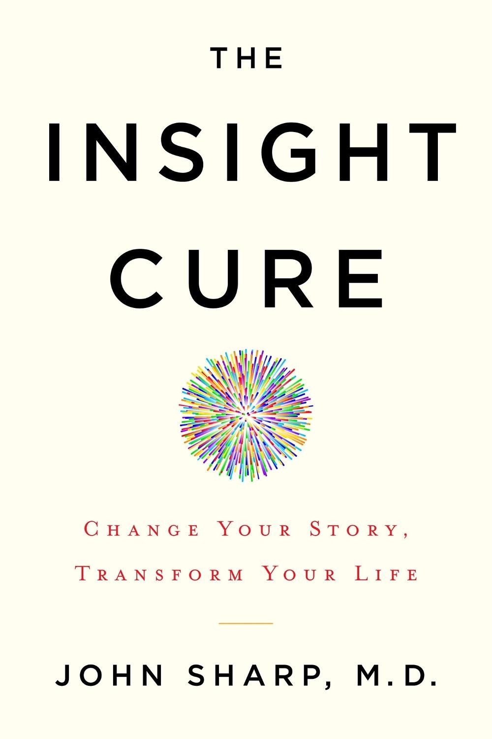 The Insight Cure by John Sharp MD - ISBN: 9781401961312