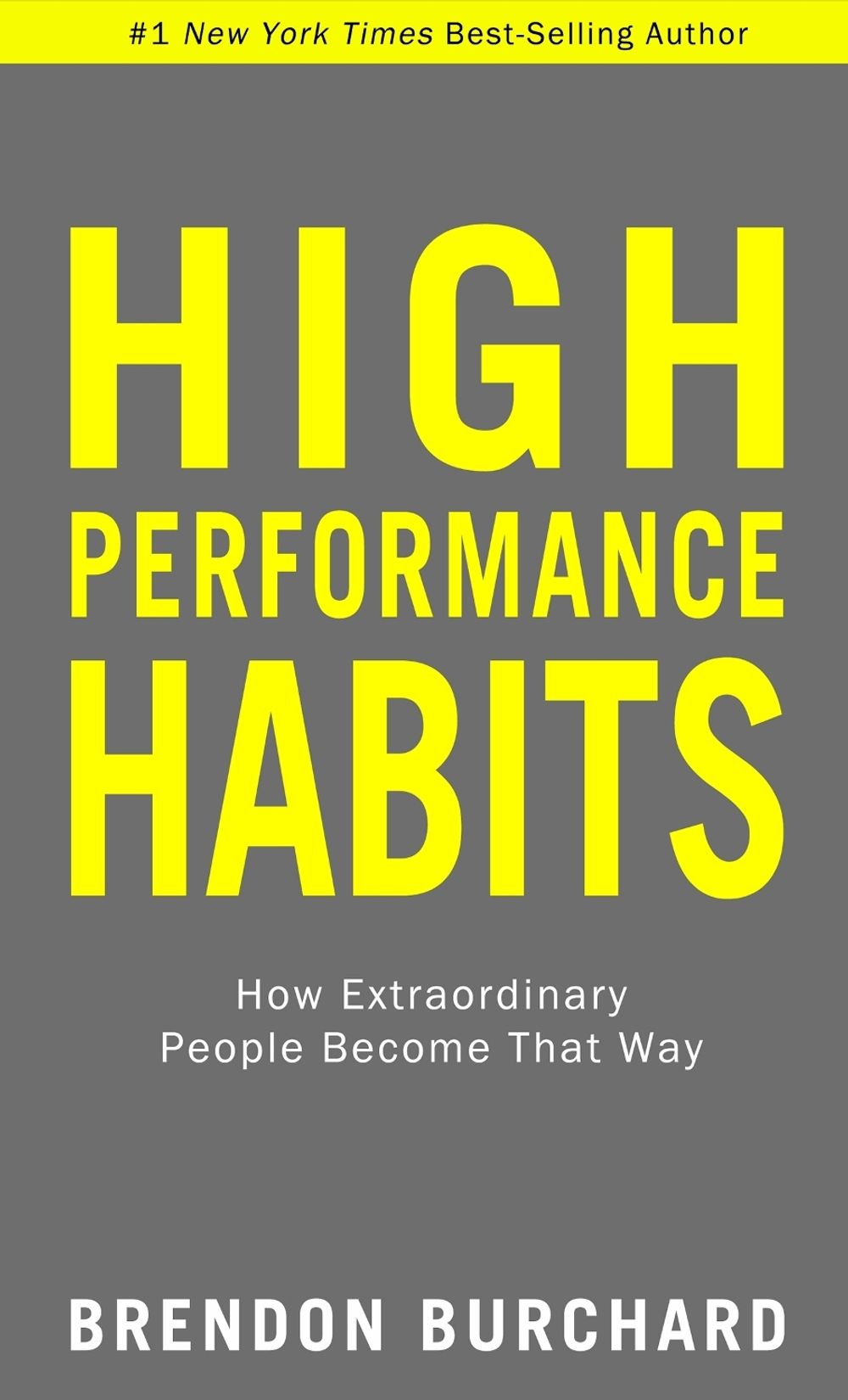 High Performance Habits by Brendon Burchard - ISBN: 9781401964115