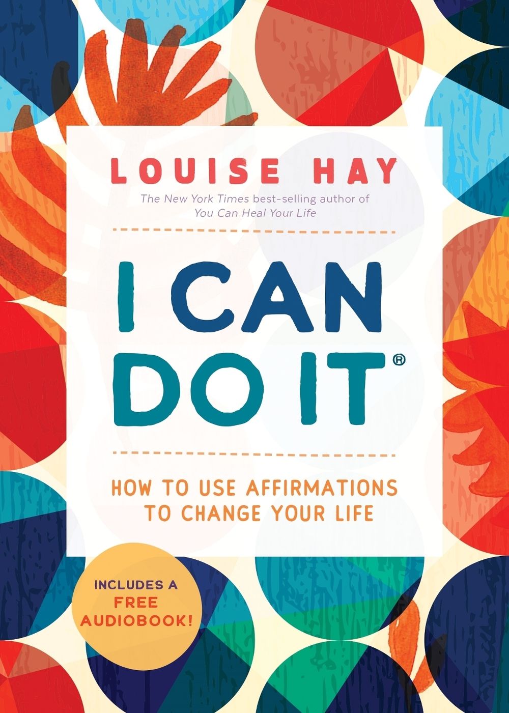 I Can Do It by Louise Hay - ISBN: 9781401966515