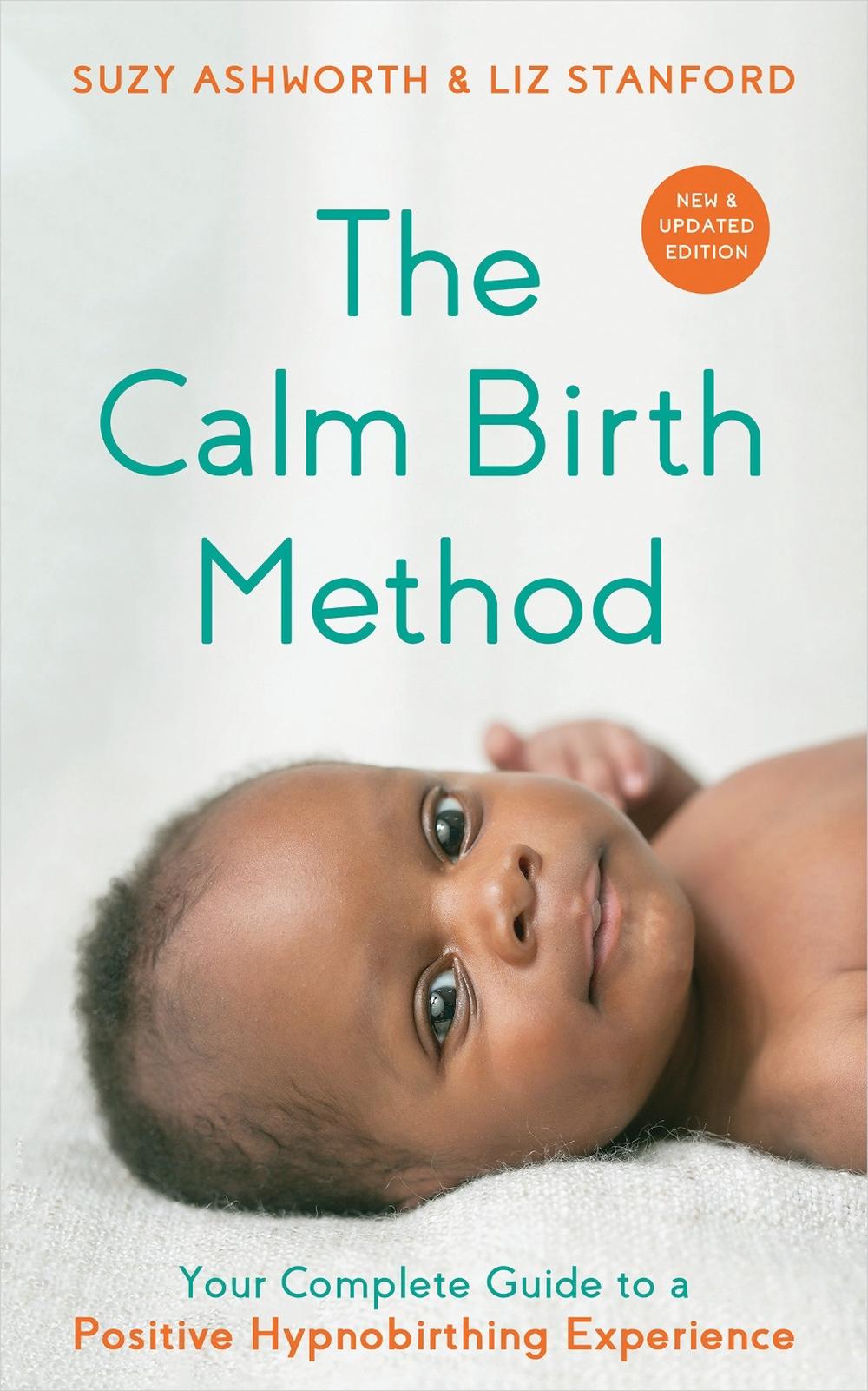 The Calm Birth Method (Revised Edition), 9781401966669