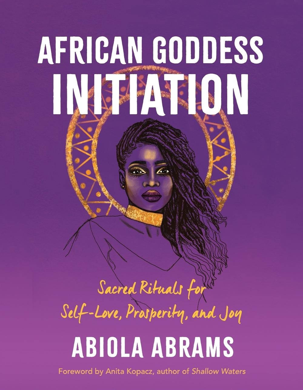 African Goddess Initiation by Abiola Abrams - ISBN: 9781401966720