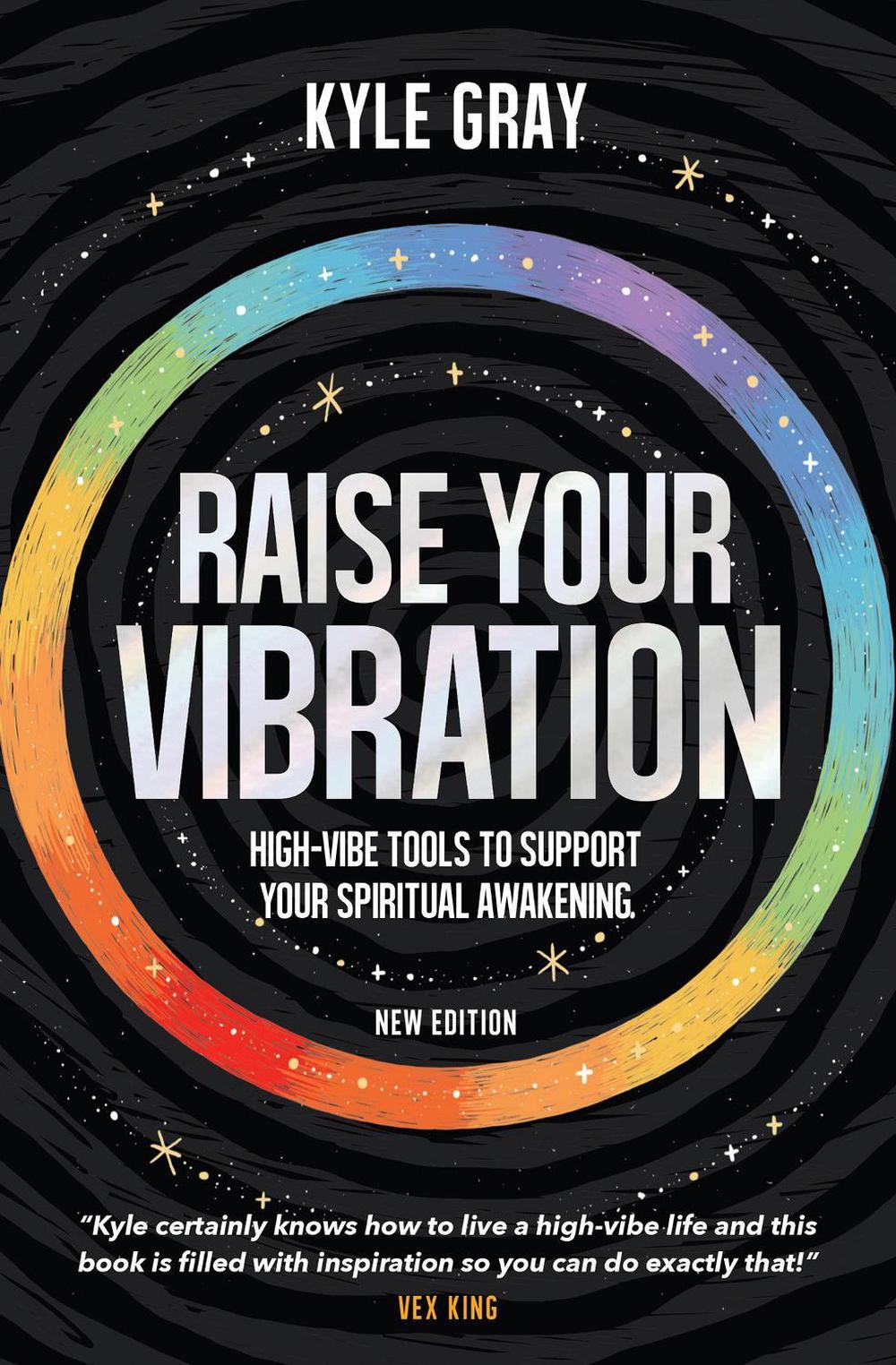 Raise Your Vibration (New Edition), 9781401966850