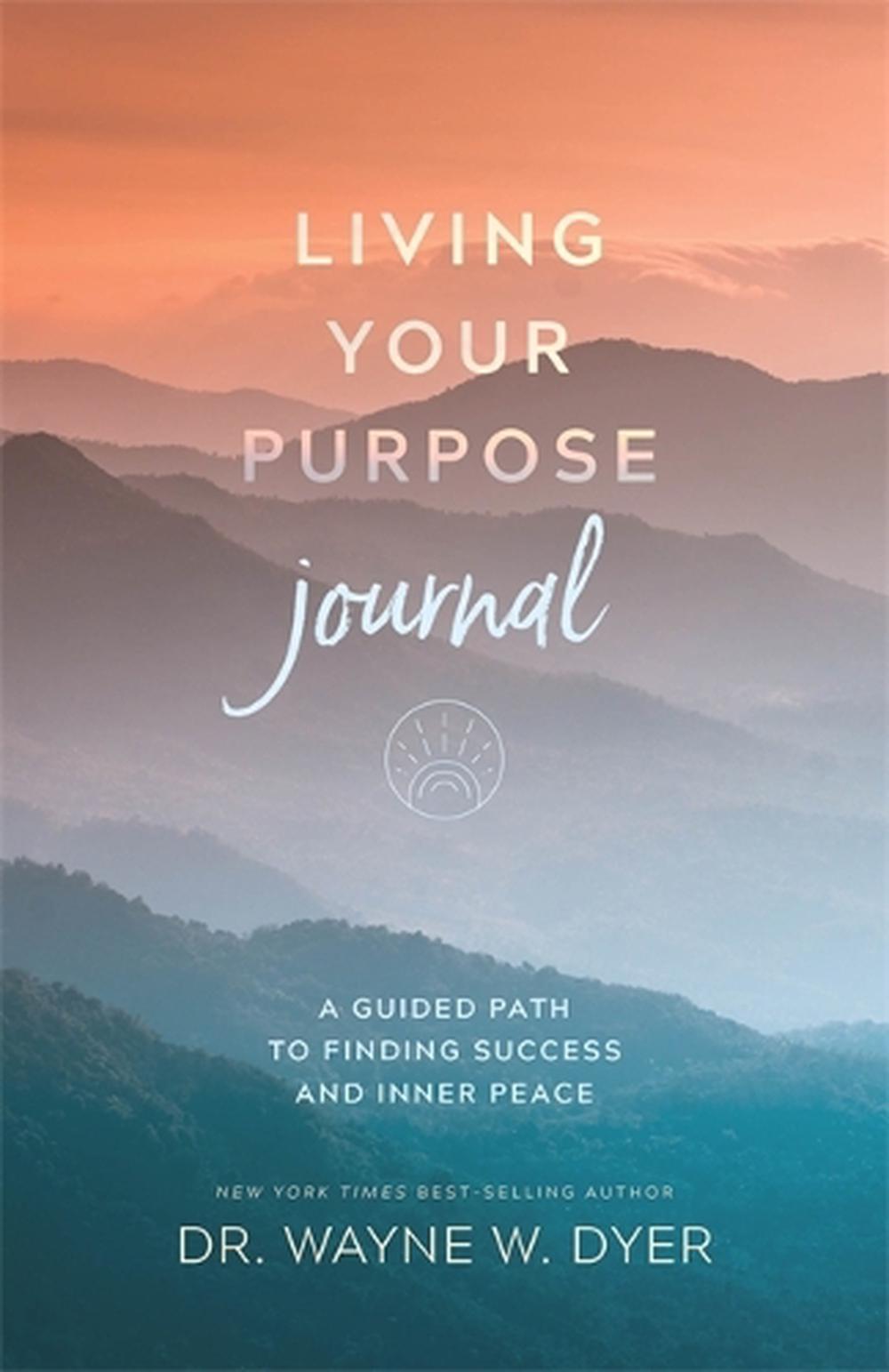 Living Your Purpose Journal, 9781401966881