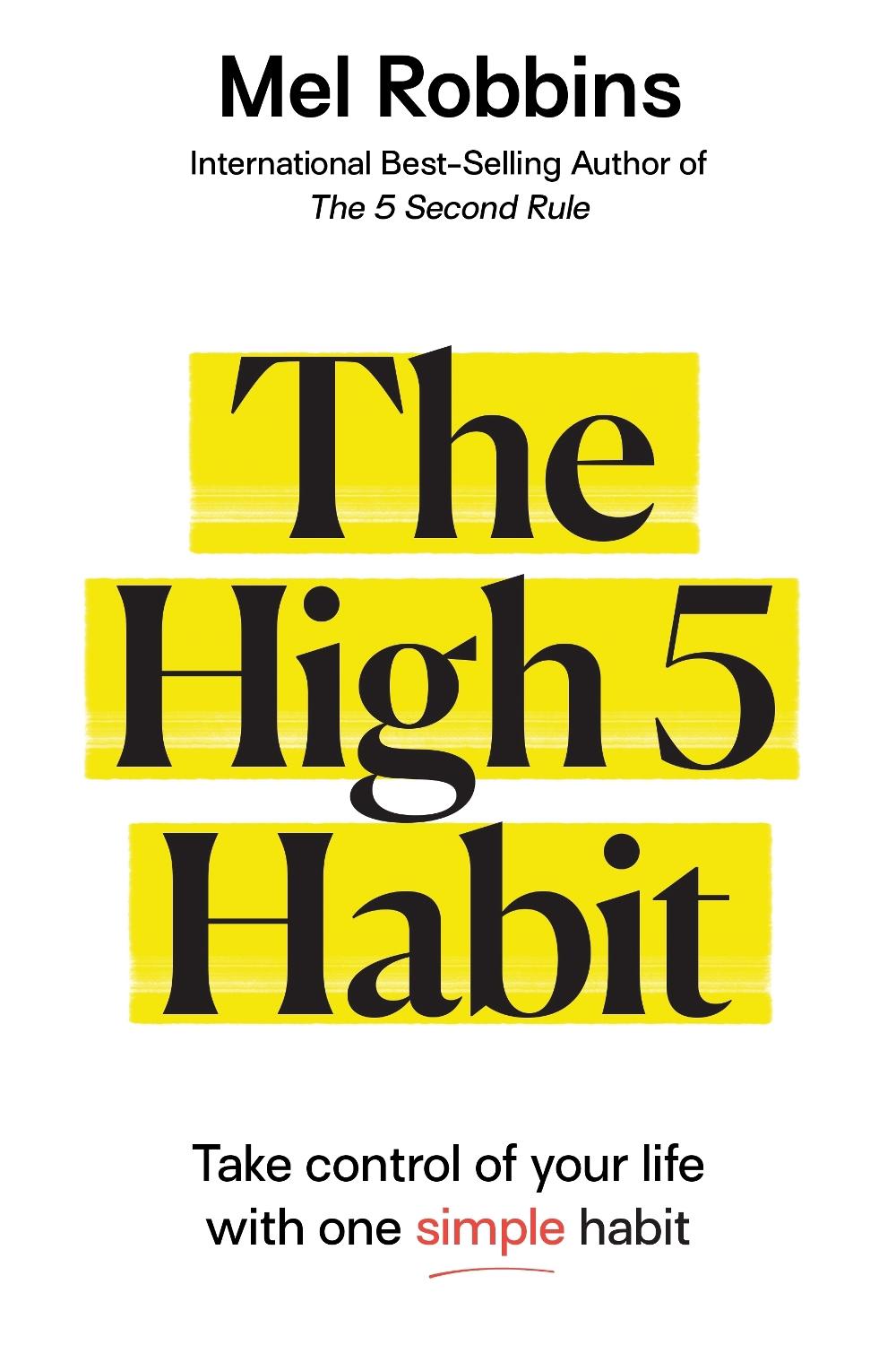 The High 5 Habit By Mel Robbins Paperback 9781401967468 Buy Online 