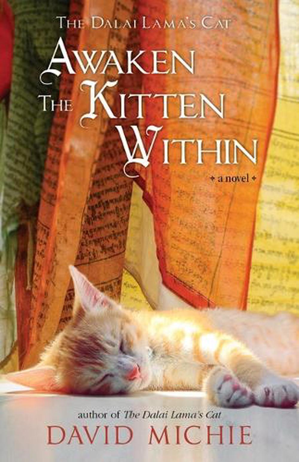 The Dalai Lama's Cat: Awaken the Kitten Within by David Michie - ISBN: 9781401968748
