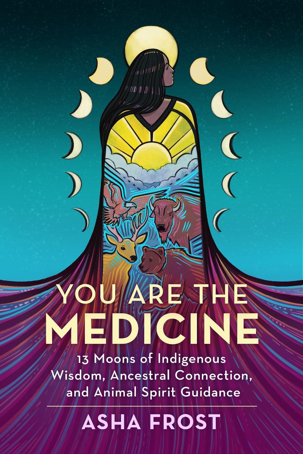 You Are the Medicine by Asha Frost - ISBN: 9781401969578