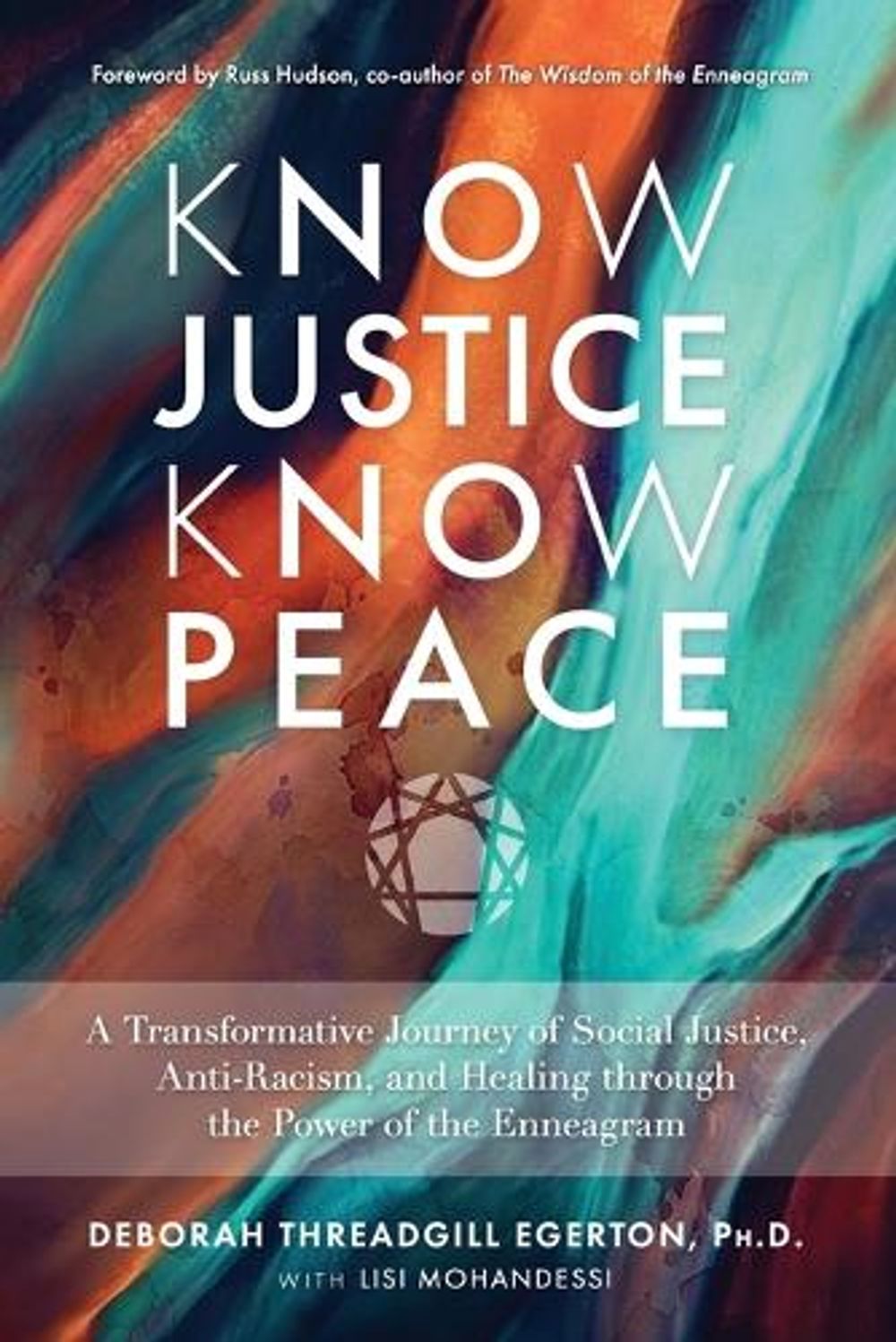 Know Justice Know Peace by Deberoh Threadgill Egerton - ISBN: 9781401971939