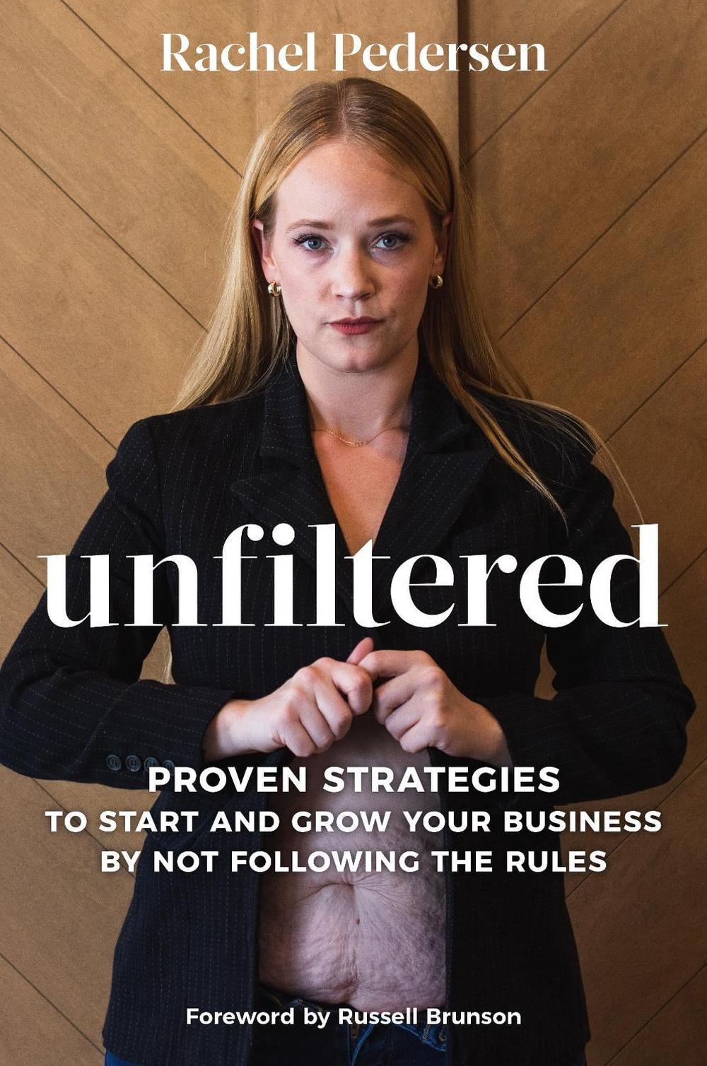 Unfiltered by Rachel Pedersen - ISBN: 9781401972691