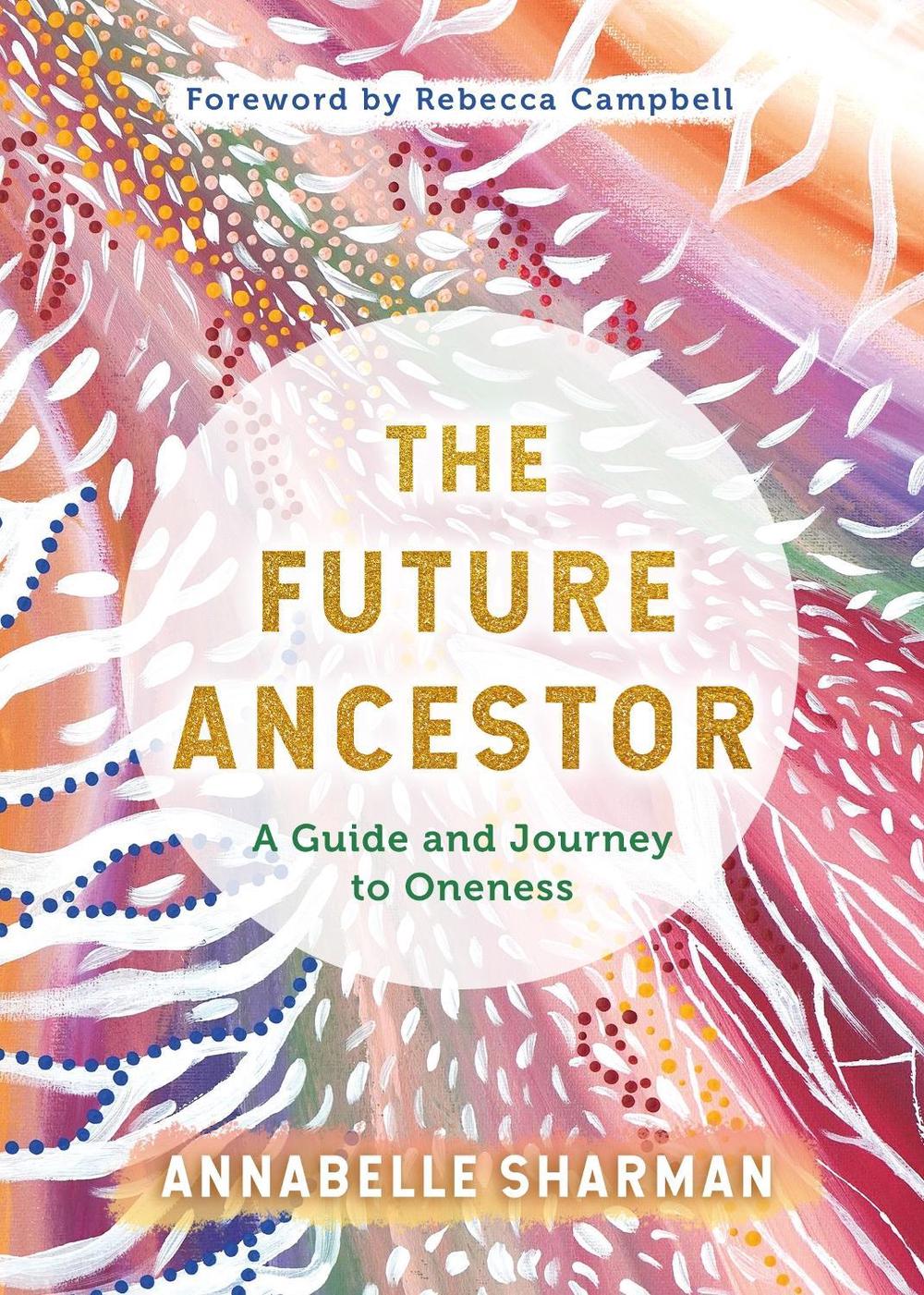 The Future Ancestor by Annabelle Sharman - ISBN: 9781401973711