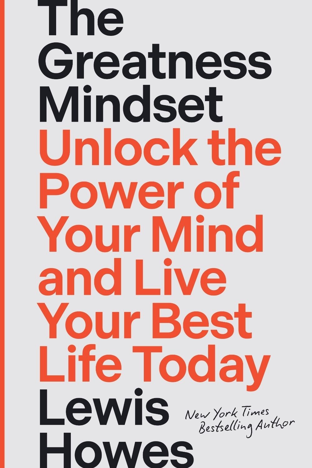 The Greatness Mindset by Lewis Howes - ISBN: 9781401974121