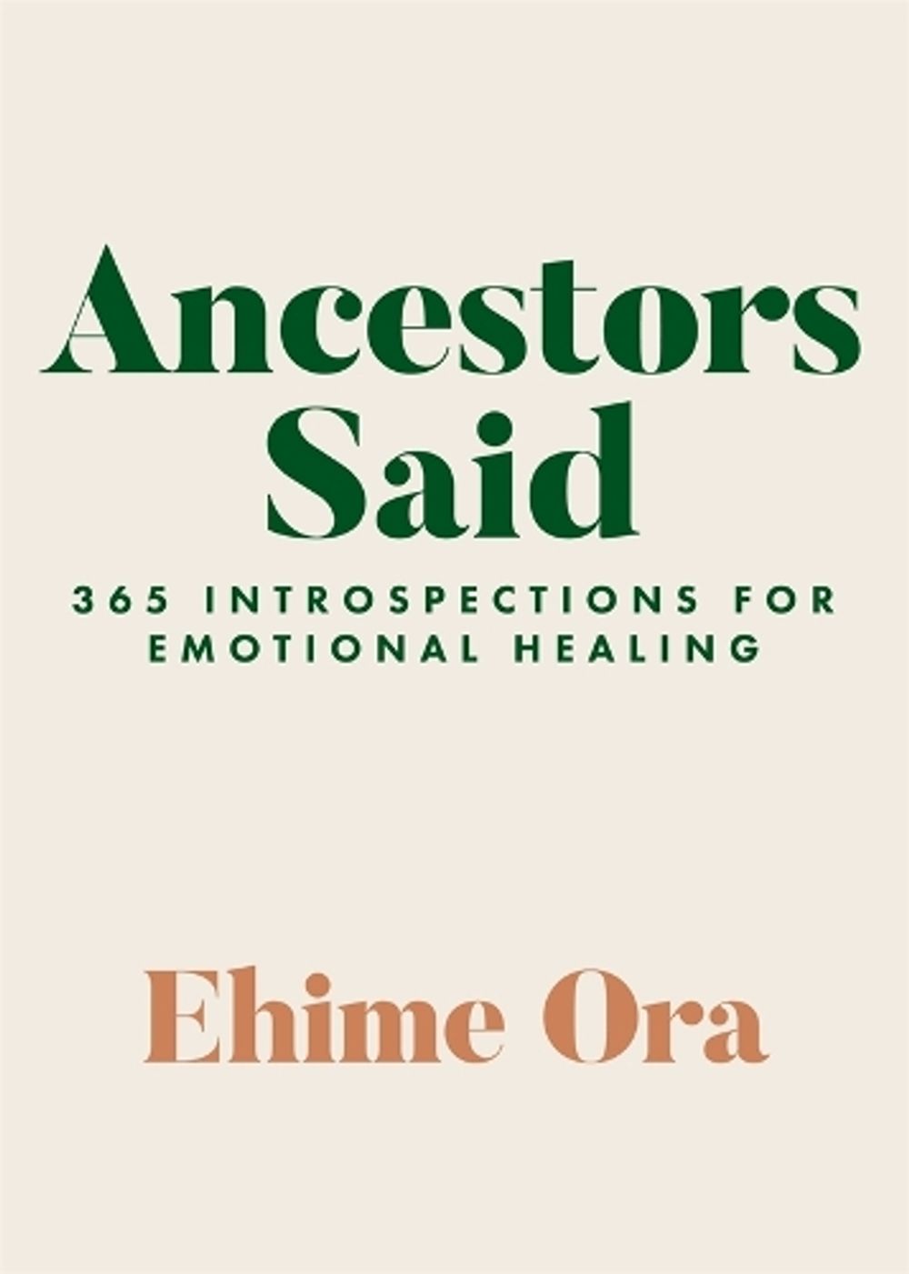 Ancestors Said by Ehime Ora - ISBN: 9781401975722