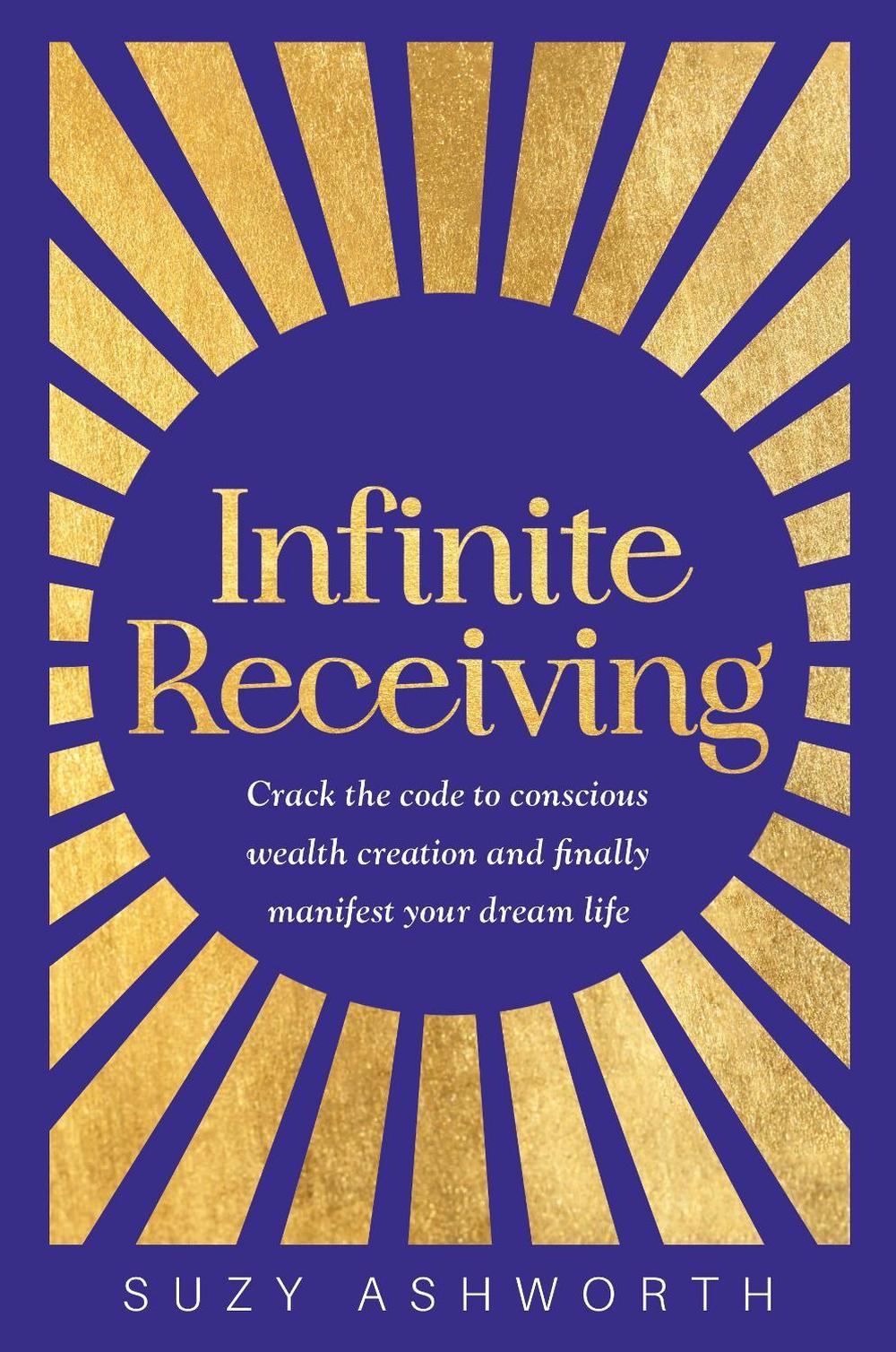 Infinite Receiving by Suzy Ashworth - ISBN: 9781401977191