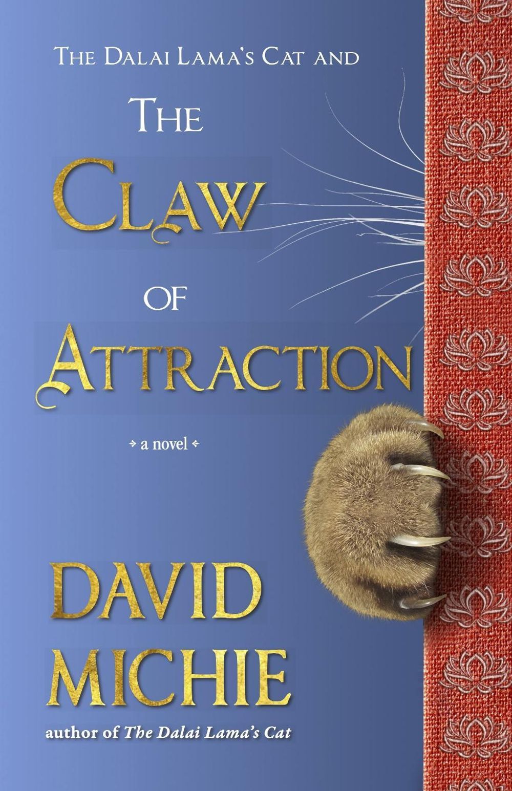 The Dalai Lama's Cat and the Claw of Attraction by David Michie - ISBN: 9781401977702