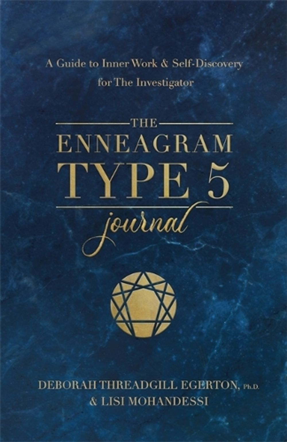 The Enneagram Type 5 Journal by Deborah Threadgill Egerton, PH.D. - ISBN: 9781401979058